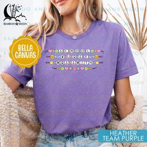 Personalized School Nurse Shirt, Bracelet School Nurse Shirt, Cute School Nurse Shirt, Trendy School Nurse Shirt TH1403-9b