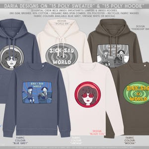 Sick Sad Tshirts, Hoodies and Sweaters: Dtg Print, Organic Cotton, Recycled Polyester, Grunge 90s Cartoon Illustration, Human Made Art image 10