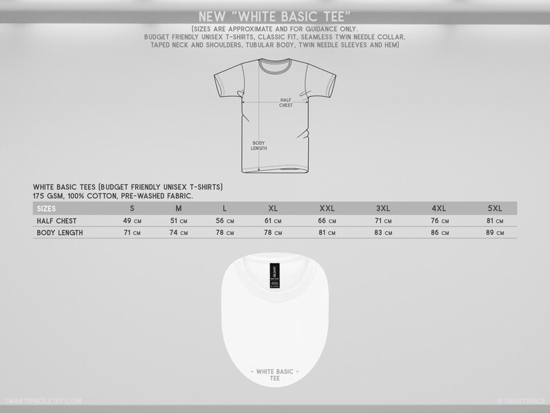 May include: A white basic tee shirt with a size chart. The chart shows measurements in centimetres for half chest and body length, ranging from size S to 5XL. The shirt is budget-friendly, unisex, and made of 100% cotton.