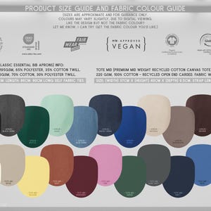 May include: A product size and fabric colour guide displaying fabric swatches in a range of colours. The guide provides details on aprons and tote bags, including material composition, dimensions, and certifications such as WRAP and Vegan.