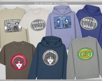 Sick Sad Tshirts, Hoodies and Sweaters: Dtg Print, Organic Cotton, Recycled Polyester, Grunge 90s Cartoon Illustration, Human Made Art