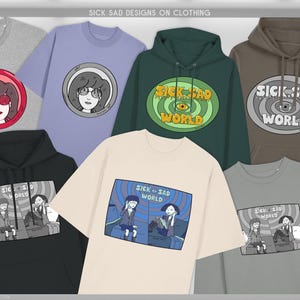 Sick Sad Tshirts, Hoodies and Sweaters: Dtg Print, Organic Cotton, Recycled Polyester, Grunge 90s Cartoon Illustration, Human Made Art image 4