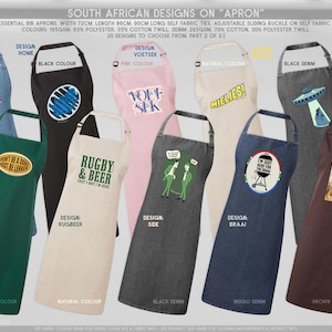 May include: A selection of bib aprons featuring diverse designs and colours. The aprons display text and graphics, including "Lekker", "Home", "Voetsek", "Rugby & Beer", and "Braai". Each apron is a different colour, such as blue denim, black, pink, and brown.