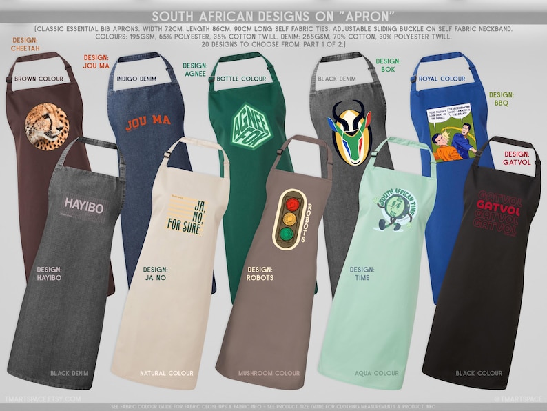 May include: A selection of South African design aprons in colours like brown, indigo denim, and black. Each apron has a unique design, including a cheetah, a traffic light, and the text "Gatvol". Aprons are 72cm wide and 86cm long.