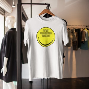 Friendly Neighborhood Anarchist Shirt - Progressive Activist - Pro Socialist Shirt - Leftist Shirt - Pro Woke Politics