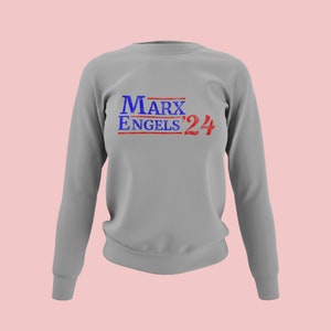 Marx Engels 2024 Campaign Shirt - Funny Marxist Economics - Leftist Democratic Socialist  Crewneck Sweatshirt