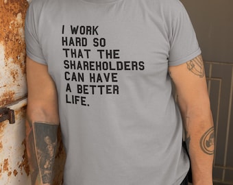 Anti Capitalist Shirt - Sarcastic Anti Capitalism Shirt - Funny Capitalist Greed Shirt - Working Class Shirt - Unisex Short Sleeve Tee