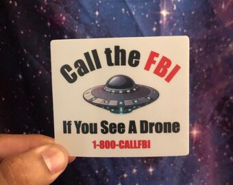 FBI Drone STICKER 3.25x2.75 inch- High Quality Matt Vinyl and Waterproof - For laptop, fridge or car. Great gift.