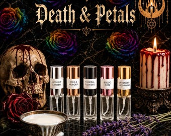 Death & Petals Oil and Perfume Spray | Dark Floral Gothic Fragrance Collection