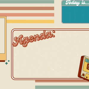 May include: A retro-style agenda planner with a blank space for writing, a photo frame, a cassette tape, and a calendar that says "Today is..." The background is a light beige with brown, orange, and yellow stripes.