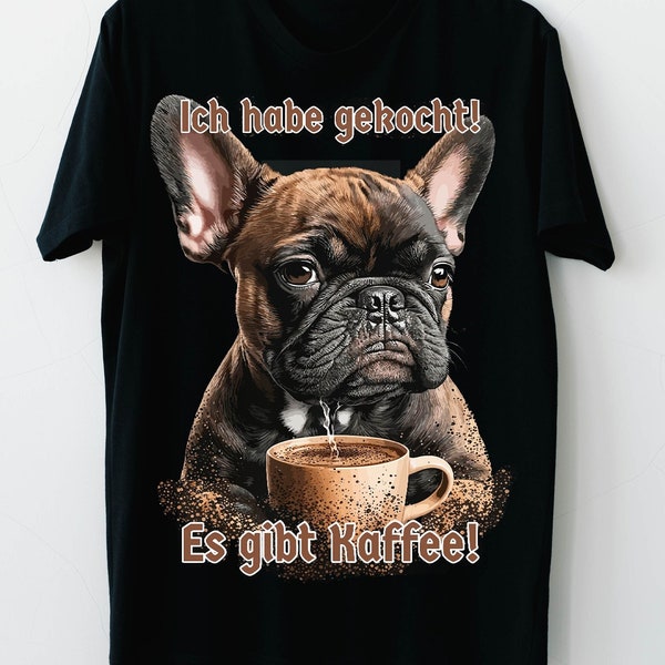 Fun T-Shirt Bulldog, Kaffee, schwarz, Unisex, Geschenk, Party, Grillabend