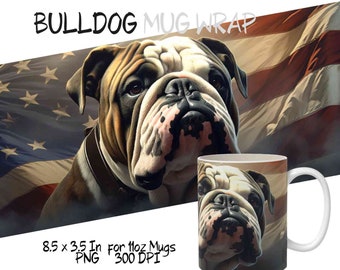 BULLDOG mug wrap, dog sublimation mug, 11 oz mug design, mug wrap dog, 300 dpi sublimation png, bulldog lover
