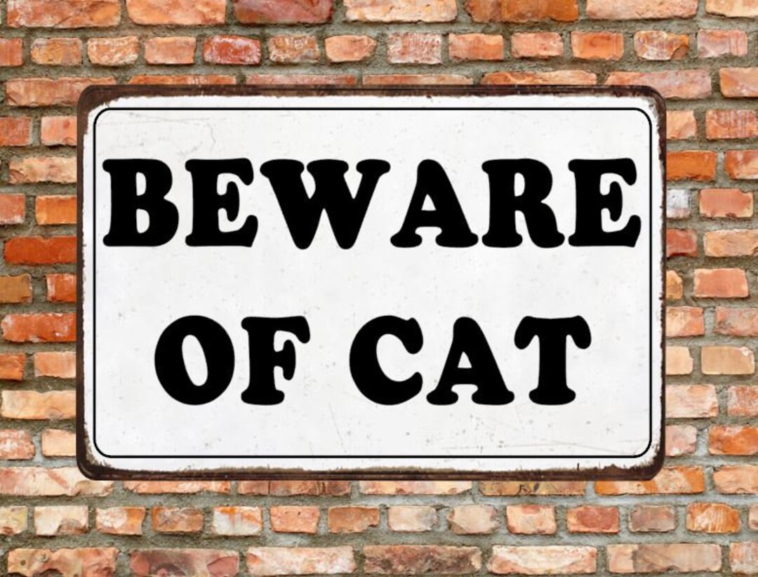 Beware of Cat Sign, Metal Cat Sign, Cat Decor, Cat House - Etsy