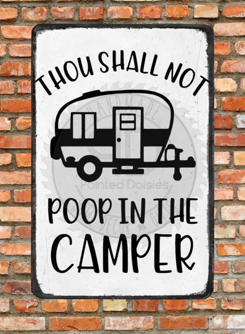 Thou Shall Not Poop in the Camper Metal Sign Etsy