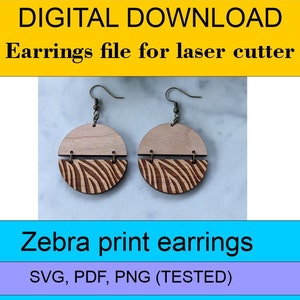 Disk split zebra Wooden earrings, Earrings Digital File, Earrings SVG, Glowforge Earring, Digital Download Only, SVG earrings