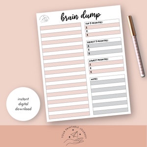 May include: Printable brain dump worksheet with sections for top, easiest, and lowest priorities, along with a notes section. The worksheet has a pink and gray color scheme.
