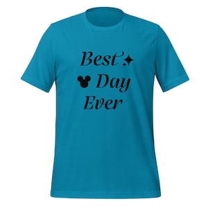 Best Day Ever Unisex Park Adult T-Shirt