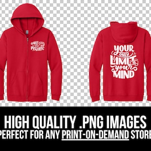 May include: Red zippered hoodie with a white graphic on the front that says "All are possible" and a white graphic on the back that says "Your only limit is your mind".
