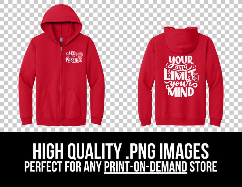 May include: Red zippered hoodie with a white graphic on the front that says "All are possible" and a white graphic on the back that says "Your only limit is your mind".