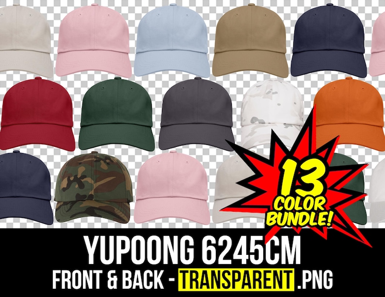 May include: A set of 13 blank baseball caps in various colors, including black, white, red, blue, green, brown, and pink. The caps are arranged in two rows, with the text "13 Color Bundle!" in a red circle with a white star in the center. The text "YUPOONG 6245CM FRONT & BACK - TRANSPARENT.PNG" is at the bottom of the image.