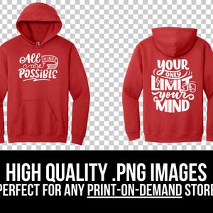 Puede incluir: Sudadera con capucha roja con texto blanco en la parte delantera que dice "All things are possible" y texto blanco en la parte trasera que dice "Your only limit is your mind".
