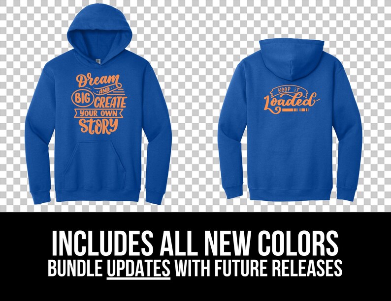 Puede incluir: Una sudadera con capucha azul con dos dise&ntilde;os diferentes. El dise&ntilde;o frontal dice "Dream Big and Create Your Own Story" en texto naranja. El dise&ntilde;o trasero dice "Keep it Loaded" en texto naranja.