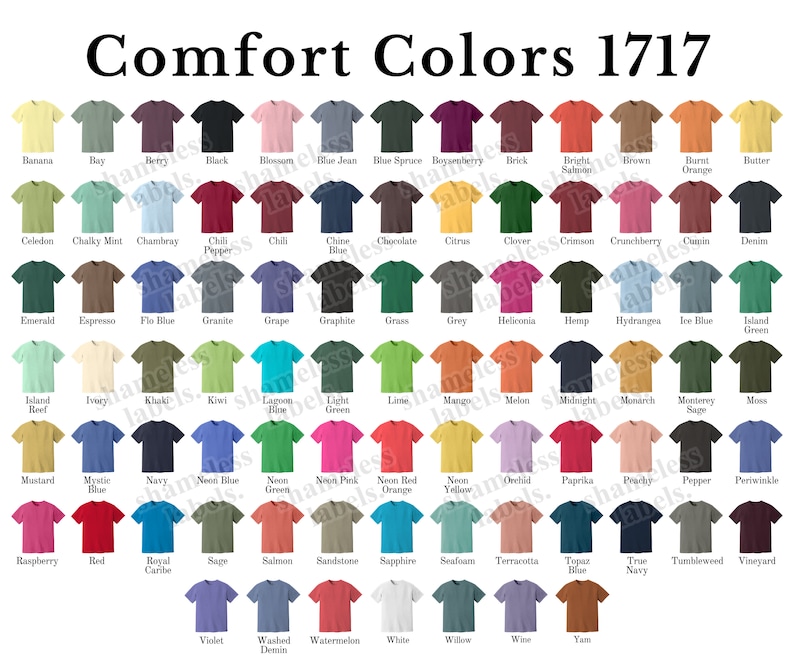 May include: A chart of 64 different colored t-shirts, each with a short-sleeve crew neck. The t-shirts are arranged in rows and columns, and each color is labeled with its name. The chart is titled "Comfort Colors 1717".