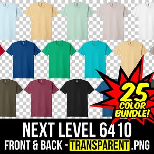 May include: A set of 25 blank t-shirts in various colors, including red, blue, green, and black. The shirts are arranged in rows and columns on a transparent background. The text "NEXT LEVEL 6410 FRONT & BACK - TRANSPARENT .PNG" is displayed at the bottom of the image.