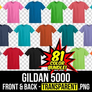 May include: A collection of Gildan 5000 t-shirts in various solid colors including yellow, pink, blue, green, red, orange, purple, gray, and black. A red starburst graphic features the text 81 COLOR BUNDLE, GILDAN 5000 FRONT & BACK - TRANSPARENT .PNG.