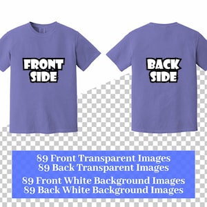 Pu&ograve; includere: Due magliette color lavanda, una con "FRONT SIDE" e l'altra con "BACK SIDE" in grassetto bianco. Sotto, un rettangolo blu elenca "89 Front Transparent Images", "89 Back Transparent Images", "89 Front White Background Images" e "89 Back White Background Images".