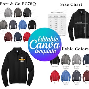 May include: A black quarter-zip sweatshirt with the text "YOUR DESIGN HERE!" and a size chart. The image also displays various colors of the sweatshirt, including black, gray, blue, and red. The text "Editable Canva template" is also visible.