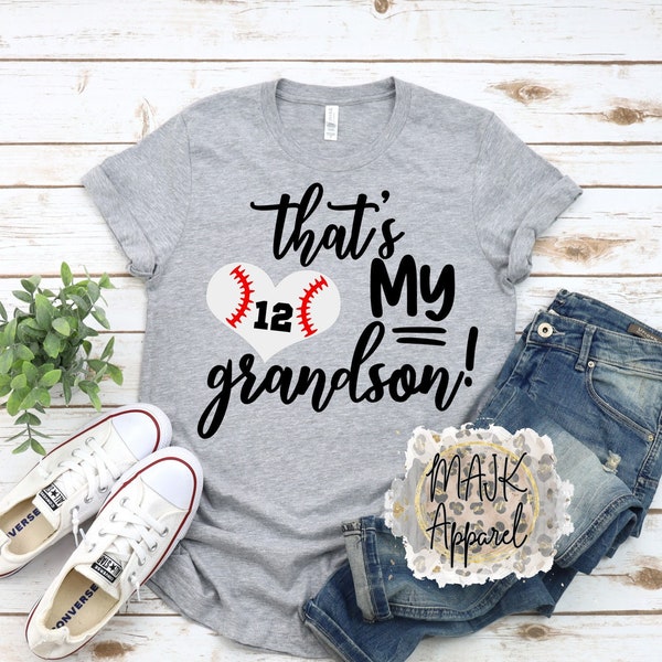 That's My Grandson Baseball Shirt / Baseball Grandma Shirt / Grandma Baseball Shirt / Baseball Fan Shirt / Biggest Fan Baseball Shirt