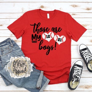 Those Are My Boys Baseball Shirt / Baseball Mom Shirt / Mom Baseball Shirt / Baseball Fan Shirt / Twin Baseball Mom Shirt