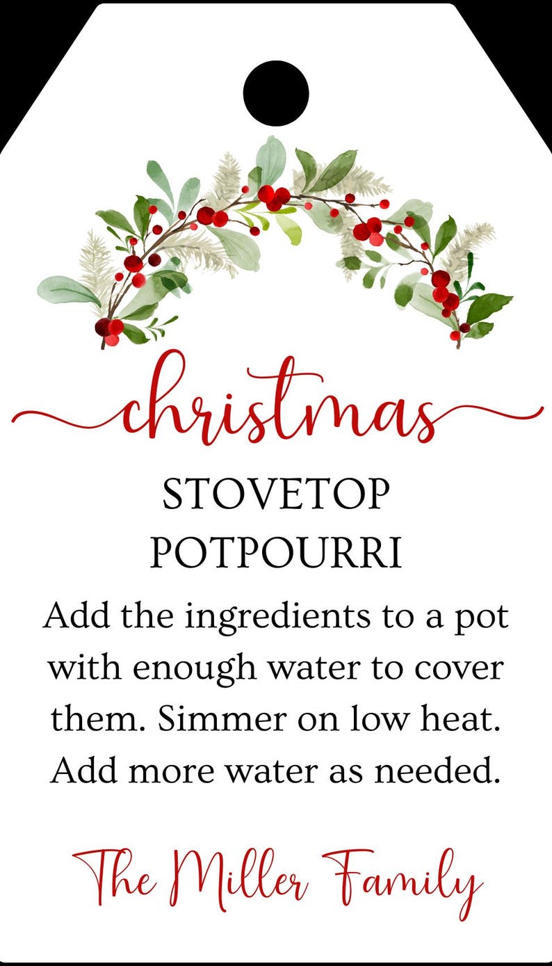 May include: White tag with a watercolor Christmas wreath and the word "christmas" in red script. Text below reads "STOVETOP POTPOURRI" with instructions and "The Miller Family" at the bottom.