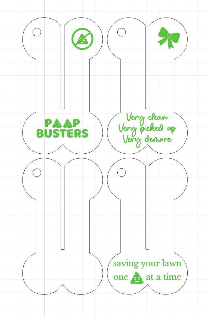 May include: Four printable dog poop bag dispenser tags. The tags are shaped like a bone with a hole at the top for hanging. The tags feature green text and graphics. The text on the tags reads "Poop Busters", "Very clean Very picked up Very demure", and "saving your lawn one at a time".