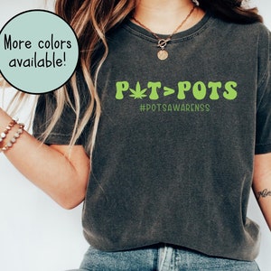 POTS Syndrome Comfort Colors Shirt, Postural Orthostatic Tachycardia Syndrome, POTS Awareness, Funny Chronic Illness TShirt, Spoonie Tee