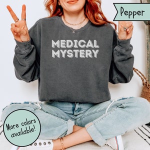 Funny Chronic Illness Comfort Colors Sweatshirt, POTS, Sarcastic Spoonie Crewneck, Invisible Illness Tee, Chronic Pain, Rare Disease Shirt