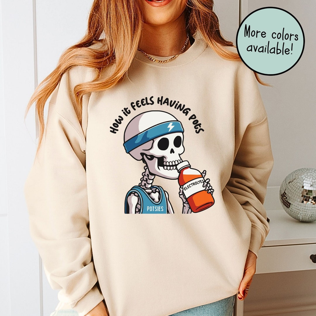 POTS Syndrome Sweatshirt, Postural Orthostatic Tachycardia Syndrome