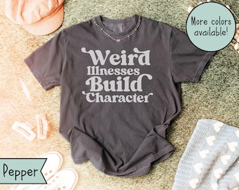 Lustige Chronische Krankheit Komfort Farben Shirt, Spoonie Shirt, unsichtbare Krankheit TShirt, chronische Schmerzen T-Shirt, seltene Krankheit Shirt Autoimmunkrankheit