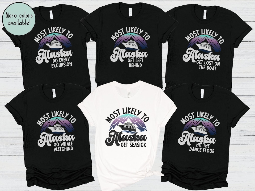 Personalized Alaska Cruise Shirt, Customized Alaskan Cruise Family Vacation Tshirt 2023, Most