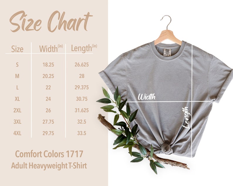 May include: Size chart for a Comfort Colors 1717 Adult Heavyweight T-Shirt. The chart shows the width and length in inches for sizes S through 4XL.