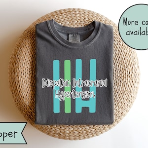 IIH Awareness Comfort Colors Shirt, Idiopathic Intracranial Hypertension TShirt, PTC Warrior Tee, Pseudotumor Cerebri Tee, IIH Survivor Gift