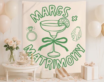 Custom Margs and Matrimony Tapestry: Final Fiesta Bachelorette Party Decor