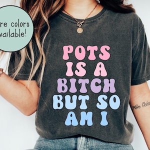 POTS Syndrome Comfort Colors Shirt, Postural Orthostatic Tachycardia Syndrome, POTS Awareness, Funny Chronic Illness TShirt, Spoonie Tee