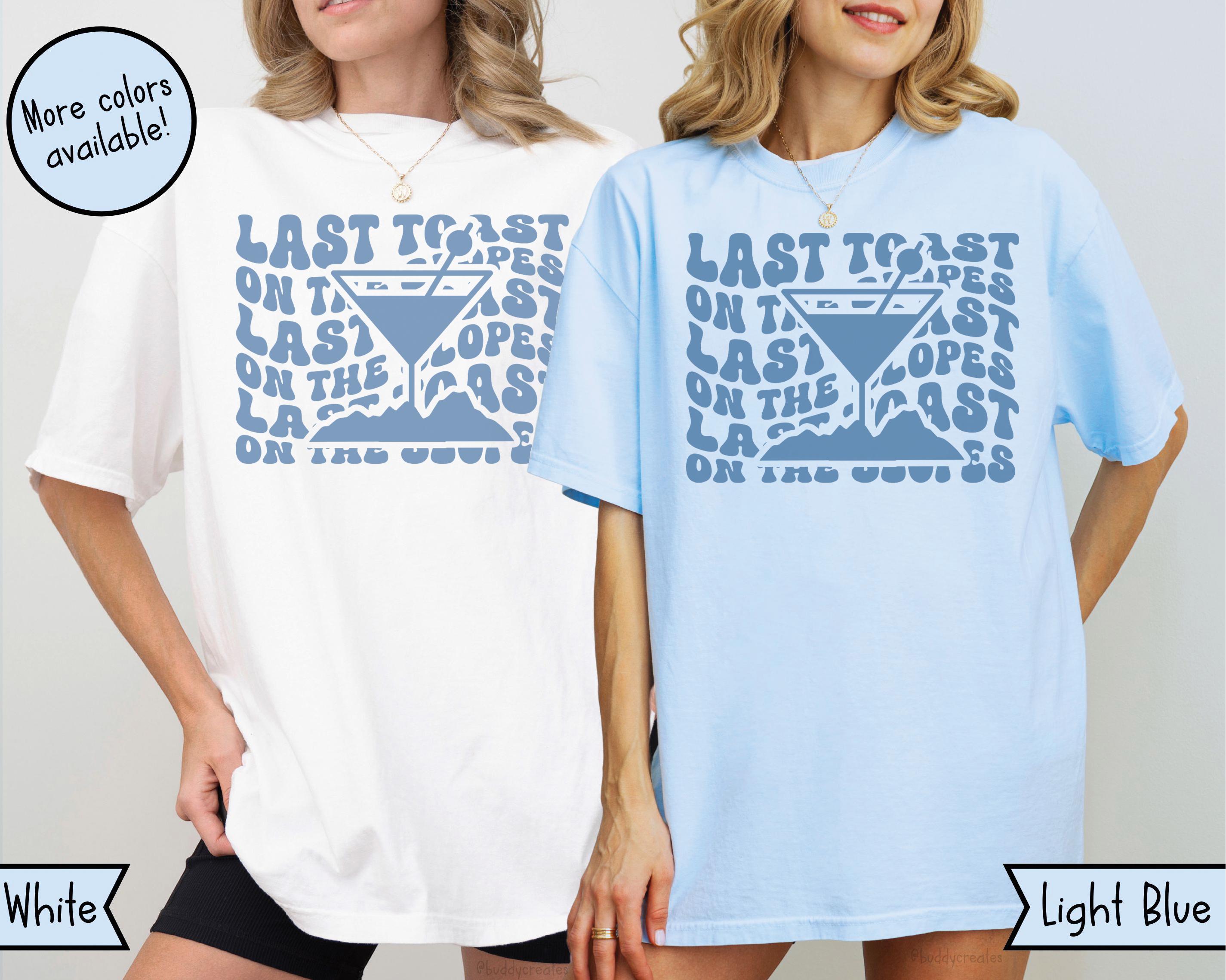 Custom Apres Ski Bachelorette Party Shirts, Matching Last Toast on the Slopes Tees, Personalized Mountains and Martinis Bachelorette Party