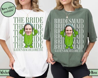 Custom Last Pickle She'll Ever Tickle Bachelorette Comfort Colors Shirts, Pickle Themed Bachelorette TShirt Matching Gift for Bridesmaid Tee