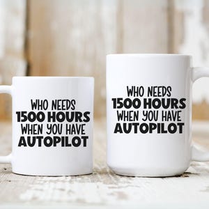 Taza de piloto, regalo divertido para piloto, taza de café para amantes de los aviones, taza de regalo de piloto personalizada, regalo de graduación de futuro piloto, taza para amantes de la aviación