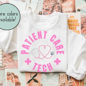 Patient Care Technician Sweatshirt, PCT Shirt Patient Care Tech Tee, PCT Nurse TShirt, Medical Tech Assistant, Healthcare Aide Tee PCT Shirt