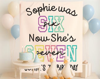 Custom 67 Birthday Party Decor, Kids Seventh Birthday Party Tapestry, Girls 7th Birthday Banner, Girls I was 6 Now I'm 7 Welcome Sign