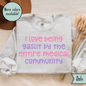 Funny Chronic Illness Sweatshirt, POTS Syndrome, Sarcastic Spoonie Crewneck, Invisible Illness TShirt, Chronic Pain Tee, Rare Disease Shirt